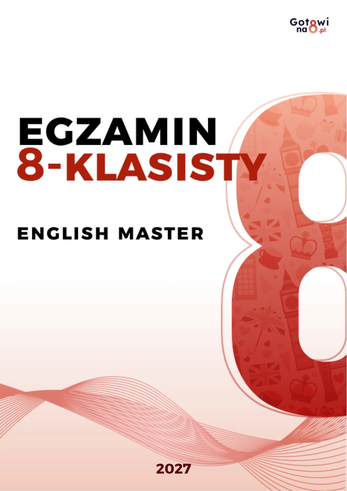 Angielski "English Master" – przygotowanie do egzaminu ósmoklasisty 2027