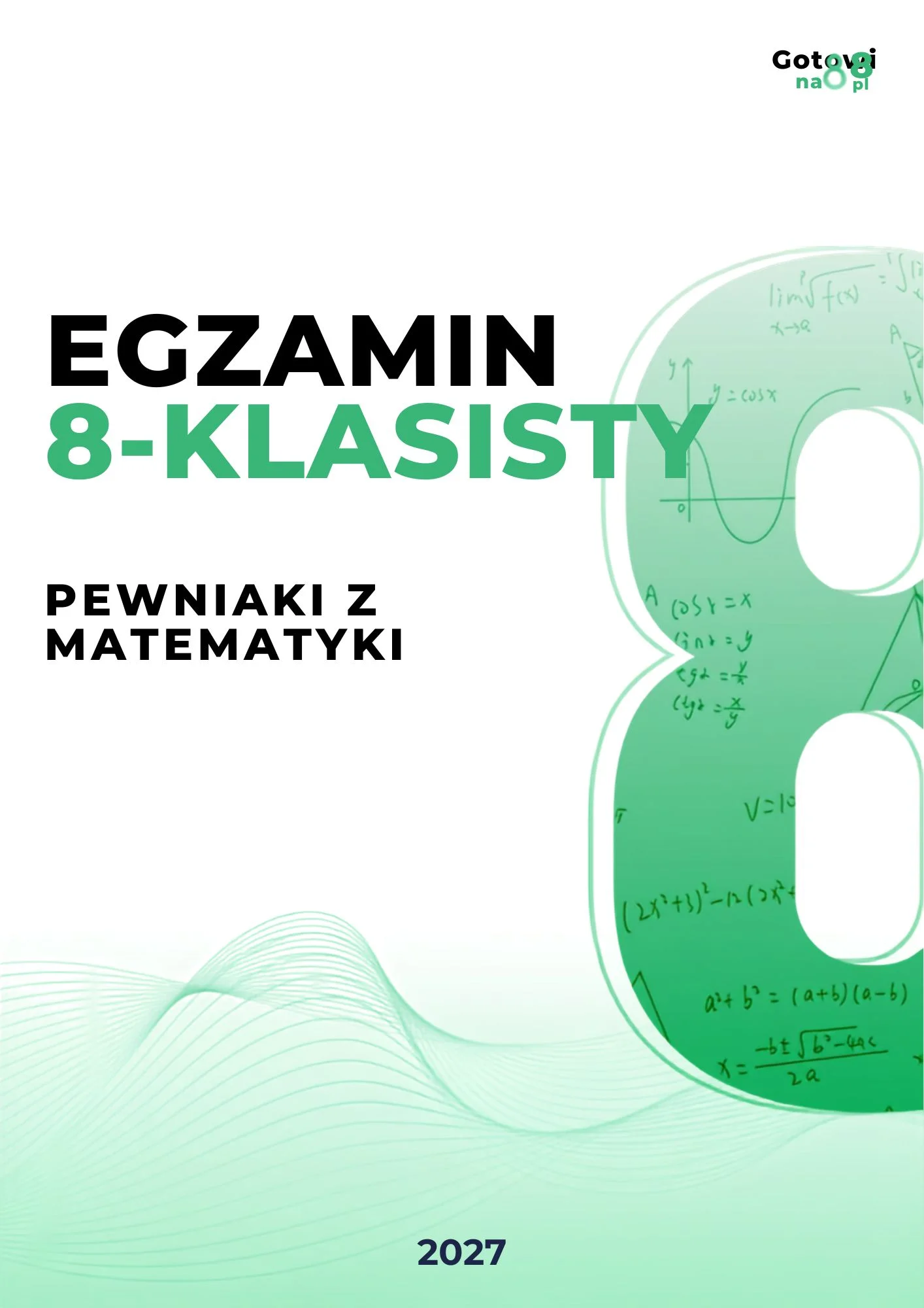 Pewniaki na egzamin ósmoklasisty z matematyki 2027